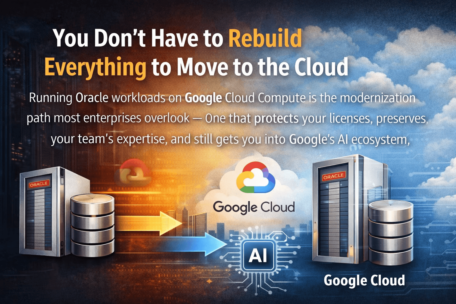 You Don't Have to Rebuild Everything to Move to the Cloud